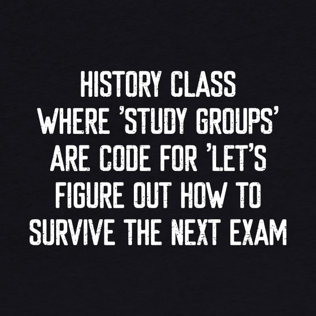 History class Where 'study groups' are code by trendynoize